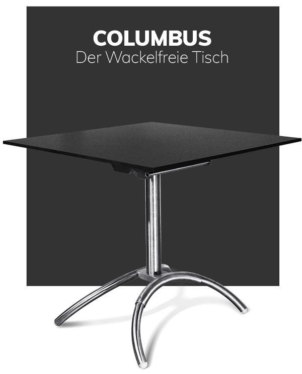 Columbus - der Wackelfreie Tisch